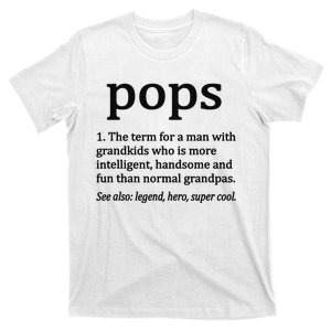 Pops Definition Funny Pops Grandpa T-Shirt