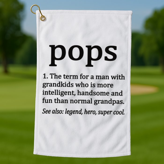 Pops Definition Funny Pops Grandpa Golf Towel