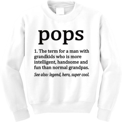 Pops Definition Funny Pops Grandpa Kids Sweatshirt