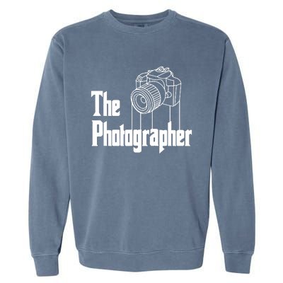 Photographer Design For Photography Lover Gift Garment-Dyed Sweatshirt