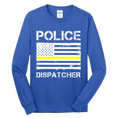 Police Dispatcher First Responder Thin Yellow Line Us Flag Gift Tall Long Sleeve T-Shirt