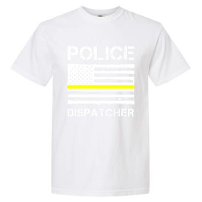 Police Dispatcher First Responder Thin Yellow Line Us Flag Gift Garment-Dyed Heavyweight T-Shirt