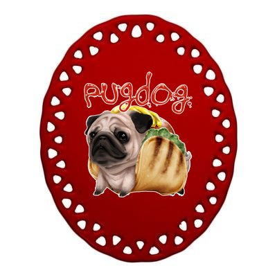 Pug Dog Funny Food Ceramic Oval Ornament