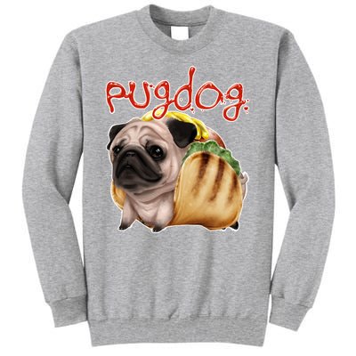 Pug Dog Funny Food Tall Sweatshirt