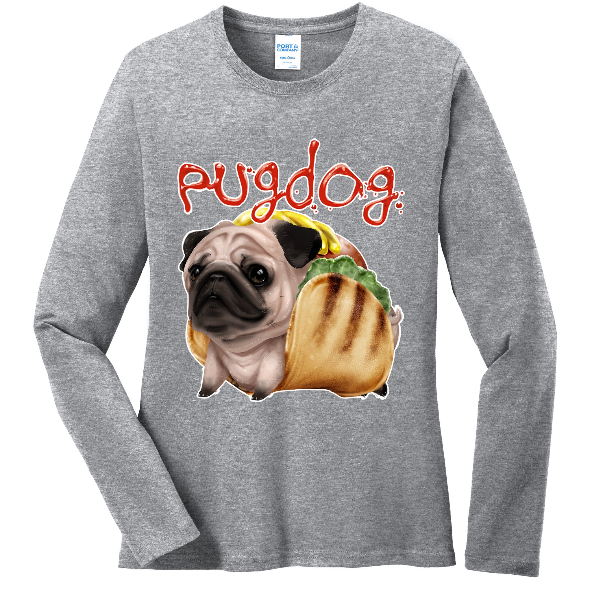 Pug Dog Funny Food Ladies Long Sleeve Shirt