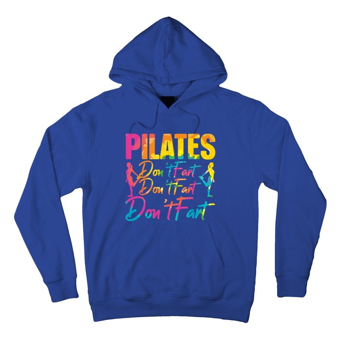 Pilates Don't Fart Fitness Exercise Training Contrology Funny Gift Hoodie