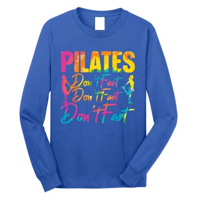 Pilates Don't Fart Fitness Exercise Training Contrology Funny Gift Long Sleeve Shirt