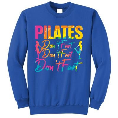 Pilates Don't Fart Fitness Exercise Training Contrology Funny Gift Sweatshirt