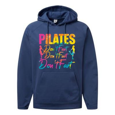 Pilates Don't Fart Fitness Exercise Training Contrology Funny Gift Performance Fleece Hoodie