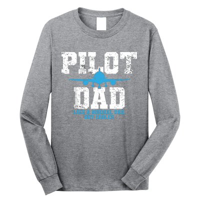 Pilot Dad Father Aviation Long Sleeve Shirt