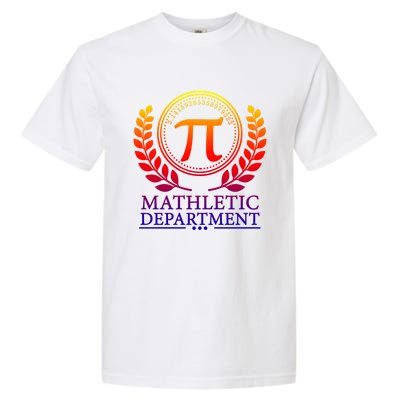 Pi Day Gift Mathletic Departt 3 14 Day Math Teacher Nerd Gift Garment-Dyed Heavyweight T-Shirt