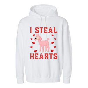 Poodle Dog Graphic Themed I Steal Hearts Cute Valentines Day Gift Garment-Dyed Fleece Hoodie