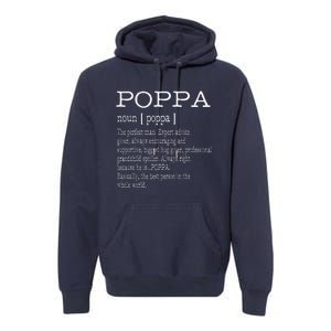 Poppa Definition Grandpa Fathers Day Gifts Premium Hoodie