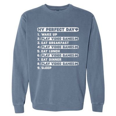 Perfect Day Gamer For Teen Brother Video Games Funny Garment-Dyed Sweatshirt