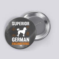 Poodle Dog Gifts Funny Superior German Engineering Button