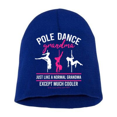 Pole Dance Grandma Dancer Mother's Day Pole Fitness Funny Gift Short Acrylic Beanie