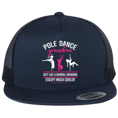 Pole Dance Grandma Dancer Mother's Day Pole Fitness Funny Gift Flat Bill Trucker Hat