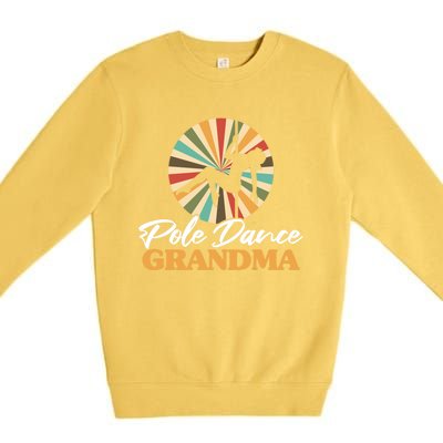 Pole Dance Grandma Pole Fitness Mother's Day Dancer Gift Premium Crewneck Sweatshirt