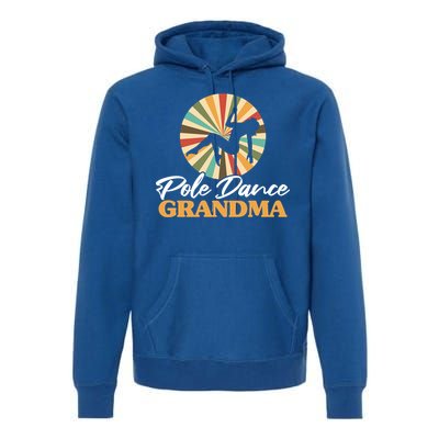 Pole Dance Grandma Pole Fitness Mother's Day Dancer Gift Premium Hoodie