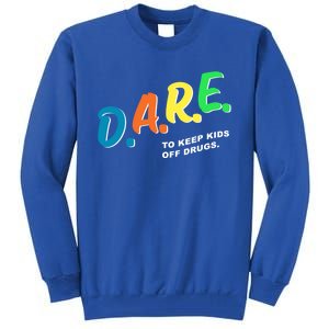 Program Dares Gift Tall Sweatshirt