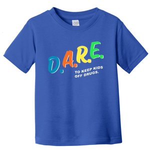 Program Dares Gift Toddler T-Shirt