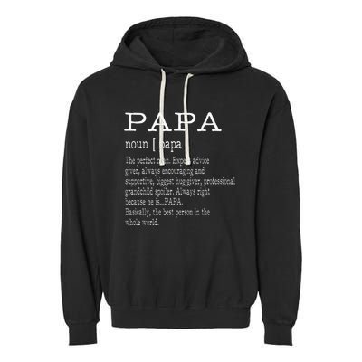 Papa Definition Grandpa FatherS Day Garment-Dyed Fleece Hoodie