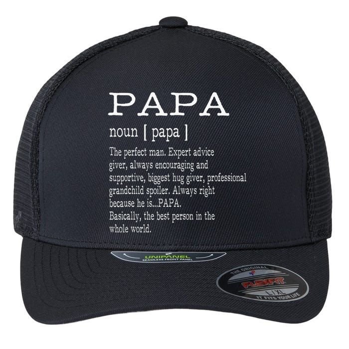 Papa Definition Grandpa FatherS Day Flexfit Unipanel Trucker Cap