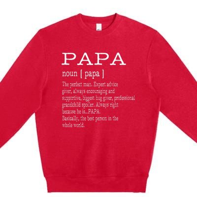 Papa Definition Grandpa FatherS Day Premium Crewneck Sweatshirt