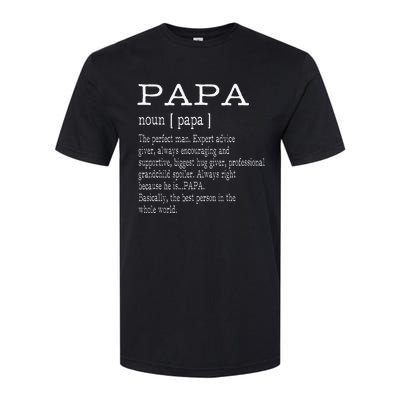 Papa Definition Grandpa FatherS Day Softstyle CVC T-Shirt