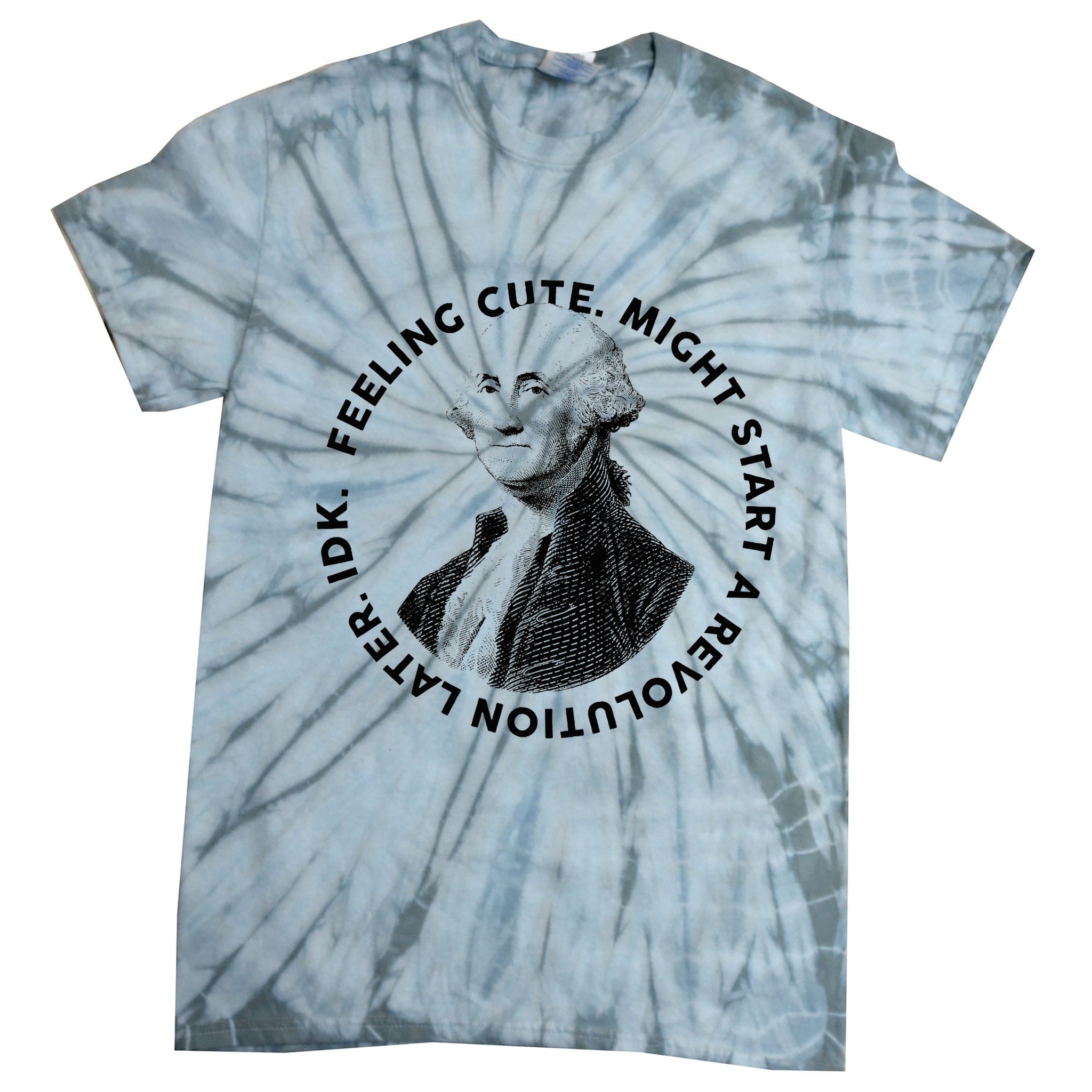 PresidentS Day George Washington Founding Feeling Cute Tie-Dye T-Shirt