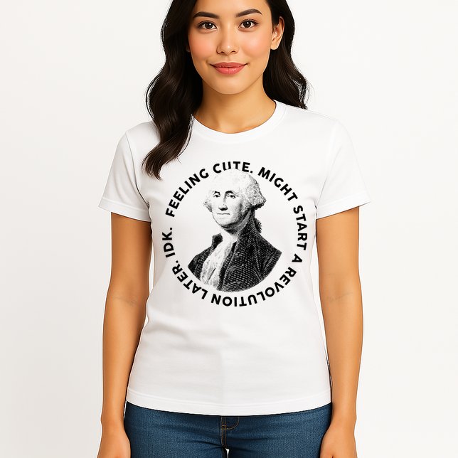 PresidentS Day George Washington Founding Feeling Cute Womens T-Shirt