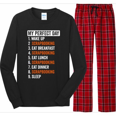 Perfect Day Great Gift Scrapbooking Funny Gift Teens Gift Long Sleeve Pajama Set