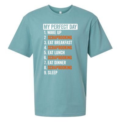 Perfect Day Great Gift Scrapbooking Funny Gift Teens Gift Sueded Cloud Jersey T-Shirt