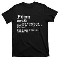 Pops Definition Grandpa Grandfather Novelty T-Shirt