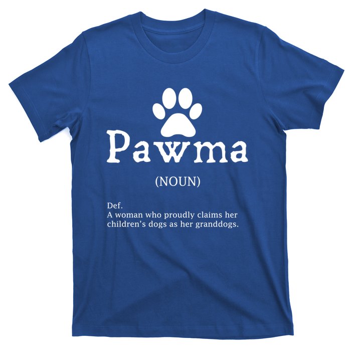 Pawma Definition Gift Funny Grandma Of Dogs Or Granddogs Funny Gift T-Shirt