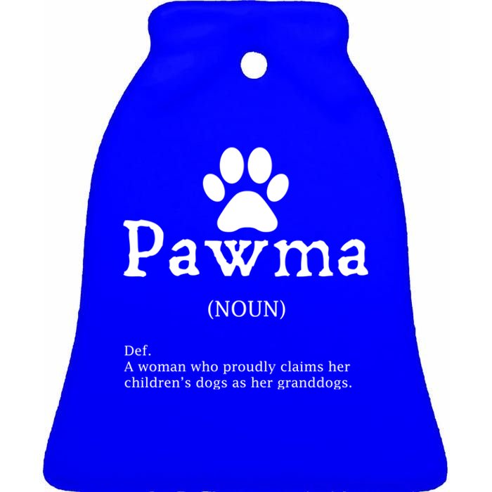 Pawma Definition Gift Funny Grandma Of Dogs Or Granddogs Funny Gift Ceramic Bell Ornament