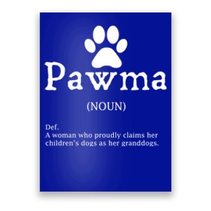 Pawma Definition Gift Funny Grandma Of Dogs Or Granddogs Funny Gift Poster