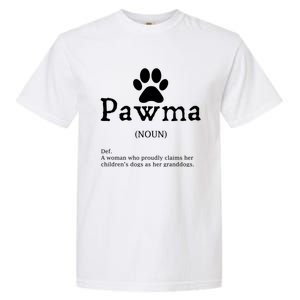 Pawma Definition Gift Funny Grandma Of Dogs Or Granddogs Funny Gift Garment-Dyed Heavyweight T-Shirt