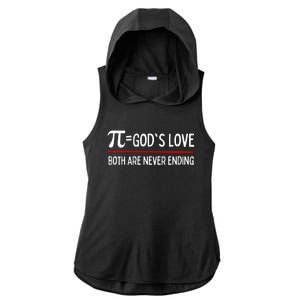 Pi Day God's Love Gift Both Are Never Ending Ladies PosiCharge Tri-Blend Wicking Draft Hoodie Tank