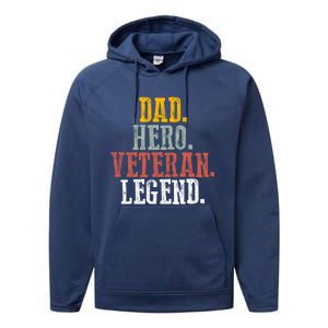 Patriotic Dad Hero Veteran Legend Veteran Husbands Veterans Great Gift Performance Fleece Hoodie