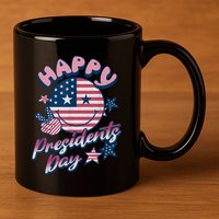 Presidents Day Happy Presidents Day 11oz C Handle Ceramic Mug