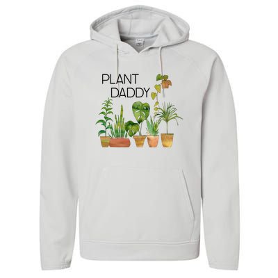 Plant Daddy House Plant Lover Monstera Dad Father Gift Cute Gift Performance Fleece Hoodie