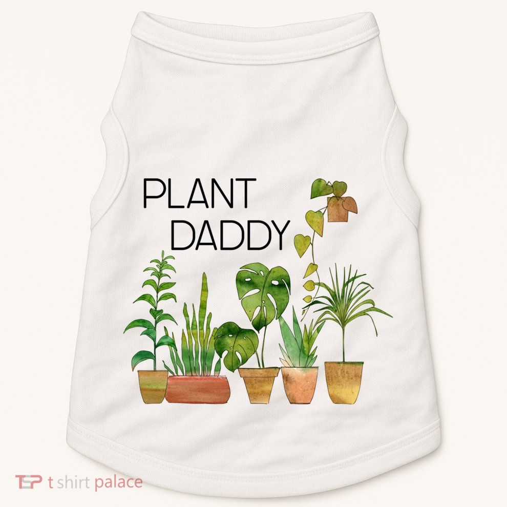 Plant Daddy House Plant Lover Monstera Dad Father Gift Cute Gift Doggie Tank