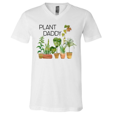 Plant Daddy House Plant Lover Monstera Dad Father Gift Cute Gift V-Neck T-Shirt