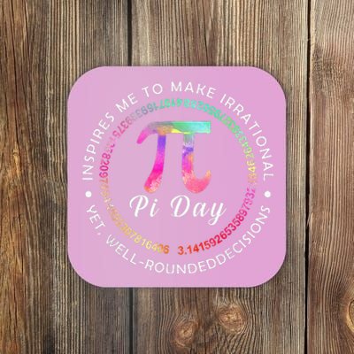 Pi Day Inspires Me To Make Irrational Decisions 3.14 Math Coaster