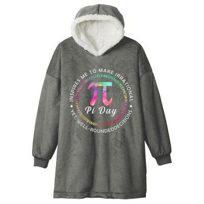 Pi Day Inspires Me To Make Irrational Decisions 3.14 Math Hooded Wearable Blanket