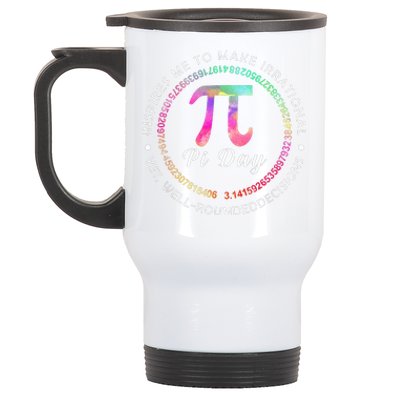 Pi Day Inspires Me To Make Irrational Decisions 3.14 Math Stainless Steel Travel Mug