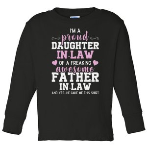 Proud Daughter In Law Of A Freaking Awesome Father In Law Toddler Long Sleeve Shirt