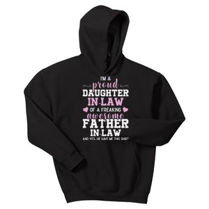 Proud Daughter In Law Of A Freaking Awesome Father In Law Kids Hoodie