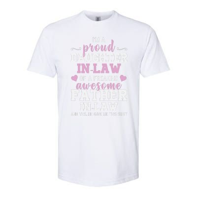 Proud Daughter In Law Of A Freaking Awesome Father In Law Softstyle® CVC T-Shirt